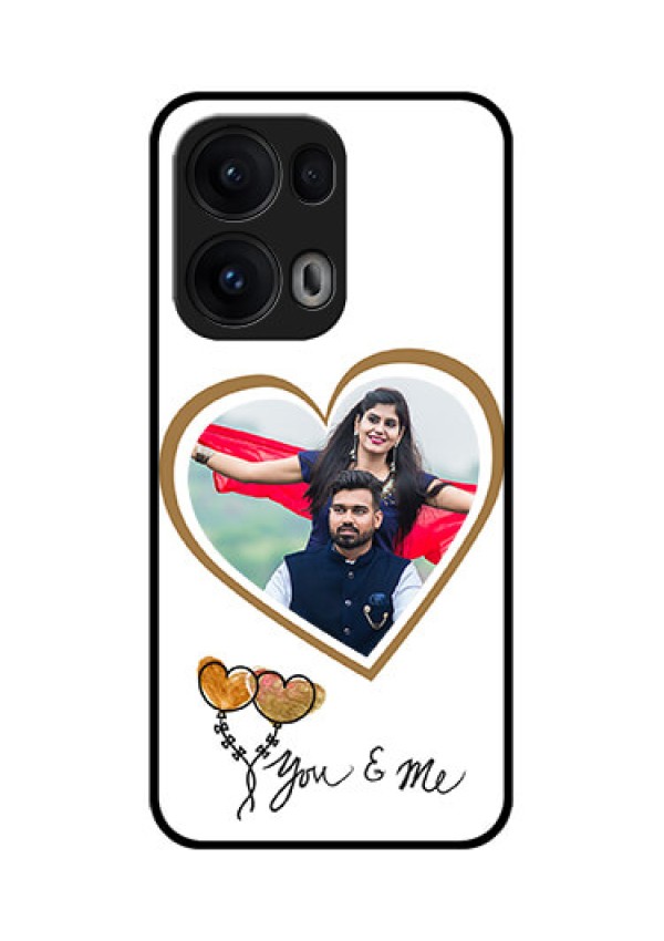 Reno 13 Pro 5G Custom Glass Phone CaseYou and Me Design