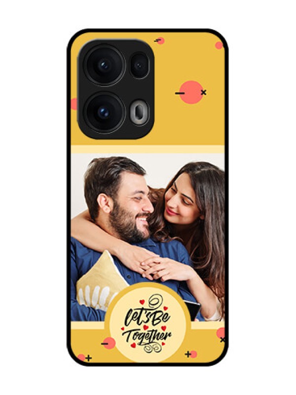 Custom Reno 13 Pro 5G Custom Glass Phone CaseLets Be Together Design