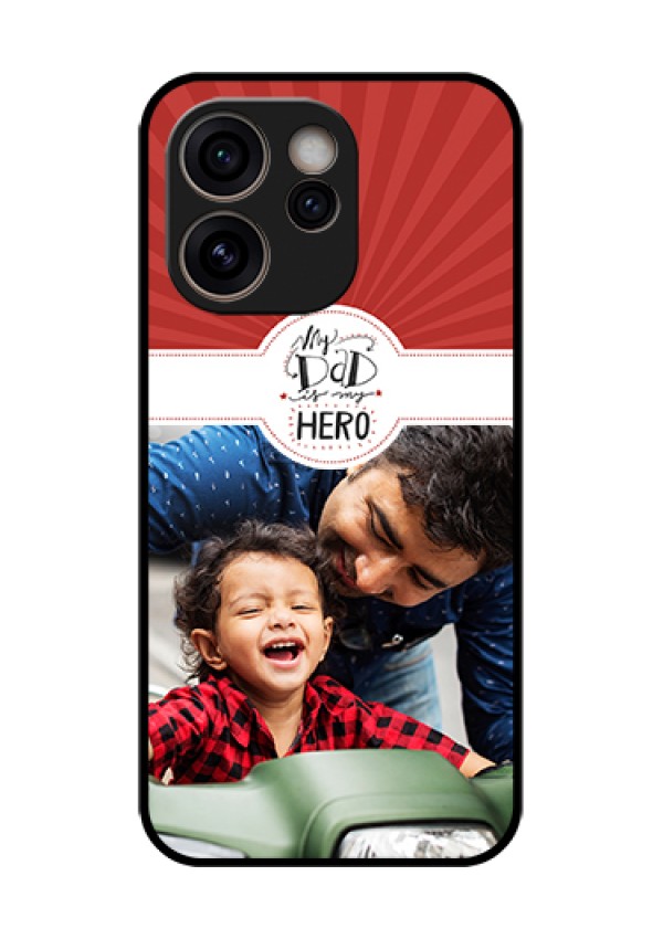 Oppo Reno 15C 5G Custom Glass Phone Case - My Dad Hero Design