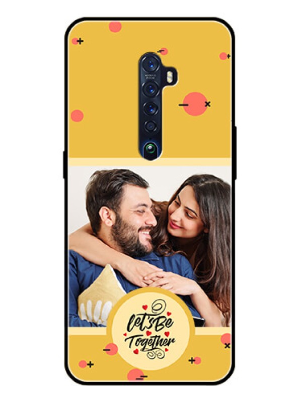 Custom Oppo Reno 2 Photo Printing on Glass Case - Lets be Together Design