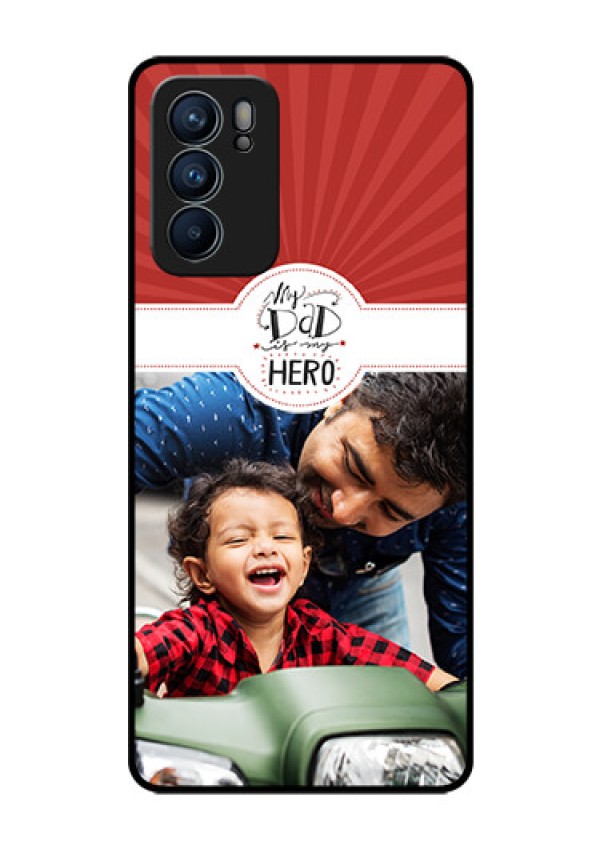 Reno 6 5G Photo Printing on Glass Case - My Dad Hero Design