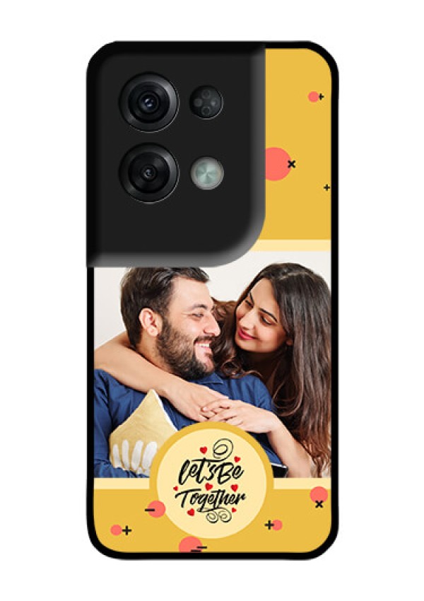Oppo Reno 8 Pro 5G Photo Printing on Glass Case - Lets be Together Design