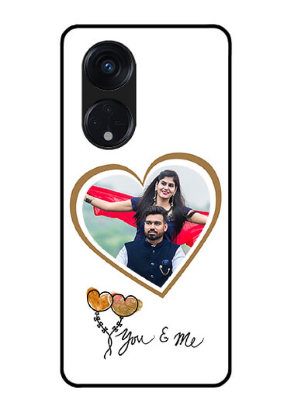 Oppo Reno 8T 5G Custom Glass Mobile Case - You & Me Design