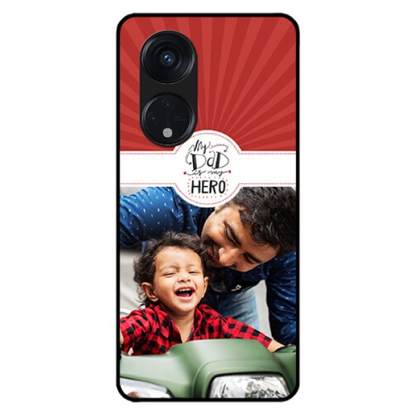 Oppo Reno 8T 5G Photo Printing on Glass Case - My Dad Hero Design