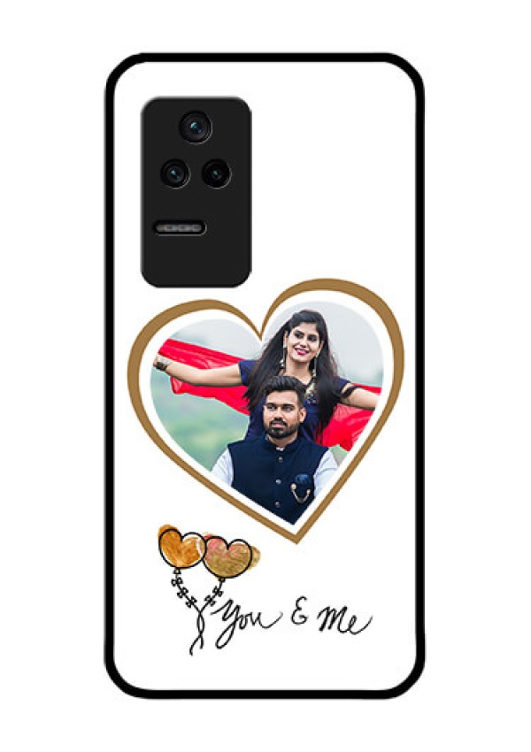 Poco F4 5G Custom Glass Mobile Case - You & Me Design