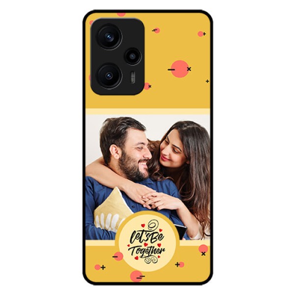 Poco F5 Photo Printing on Glass Case - Lets be Together Design Poco F5 Photo Printing on Glass Case - Lets be Together Design