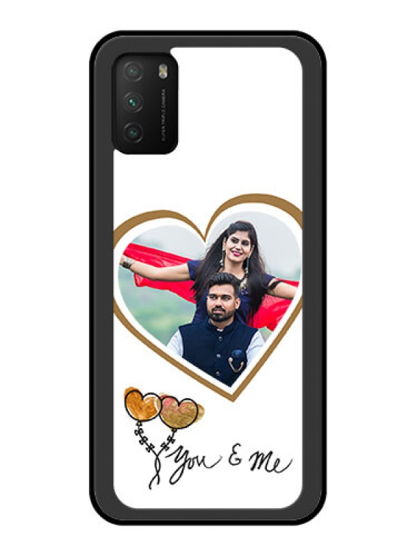 Custom Poco M3 Custom Glass Mobile Case  - You & Me Design
