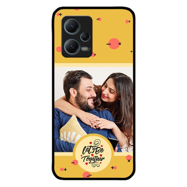 Poco X5 5G Photo Printing on Glass Case - Lets be Together Design Poco X5 5G Photo Printing on Glass Case - Lets be Together Design