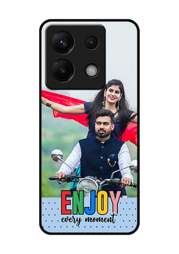 Poco X6 5G Custom Glass Phone Case - Enjoy Every Moment Design