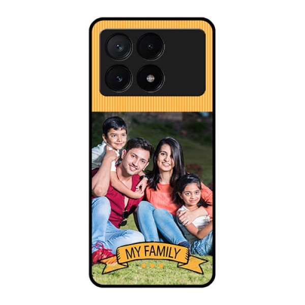 Poco X6 Pro 5G Custom Glass Phone Case - My Family Design