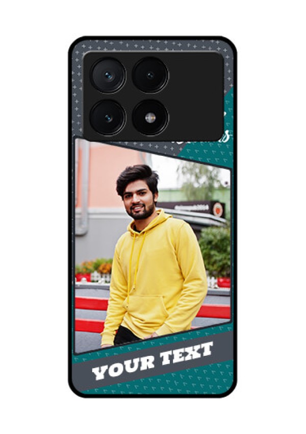 Poco X6 Pro 5G Custom Glass Phone Case - Background Pattern Design With Quote