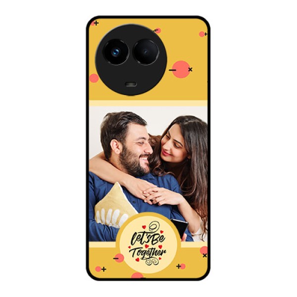 Realme 11 5G Photo Printing on Glass Case - Lets be Together Design Realme 11 5G Photo Printing on Glass Case - Lets be Together Design