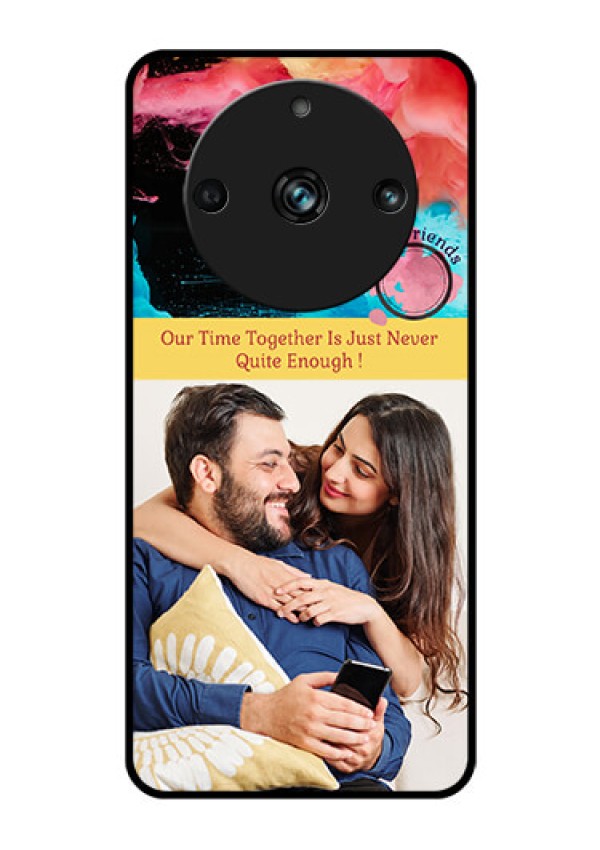 Realme 11 Pro 5G Custom Glass Mobile Case - Quote with Acrylic Painting Design