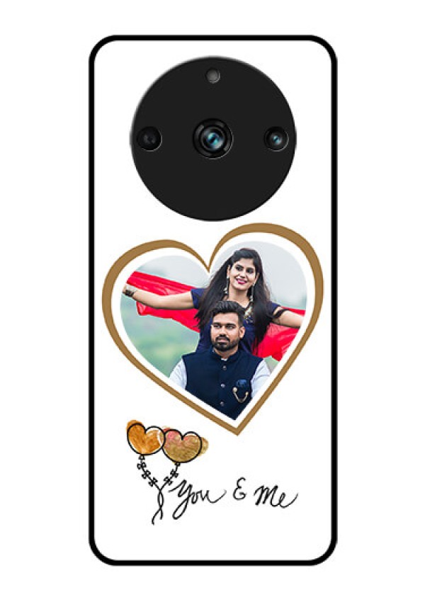 Realme 11 Pro Plus 5G Custom Glass Mobile Case - You & Me Design
