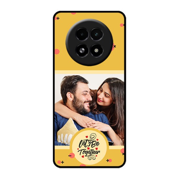 Realme 13 5G Custom Glass Phone Case - Lets Be Together Design Realme 13 5G Custom Glass Phone Case - Lets Be Together Design