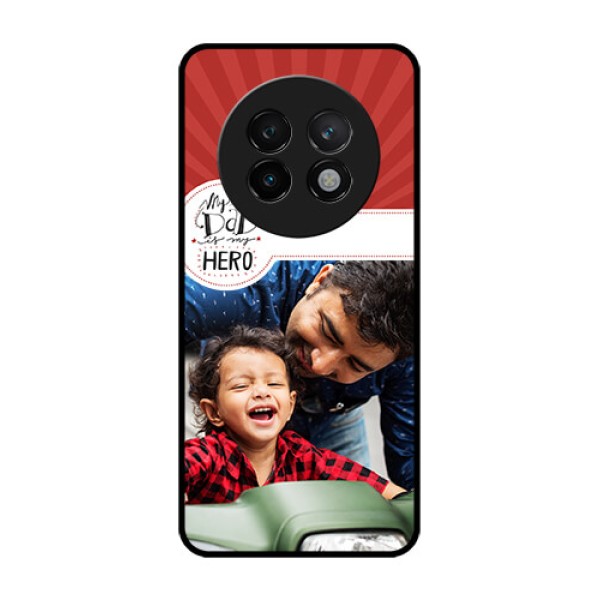 Realme 13 Plus 5G Custom Glass Phone CaseMy Dad Hero Design