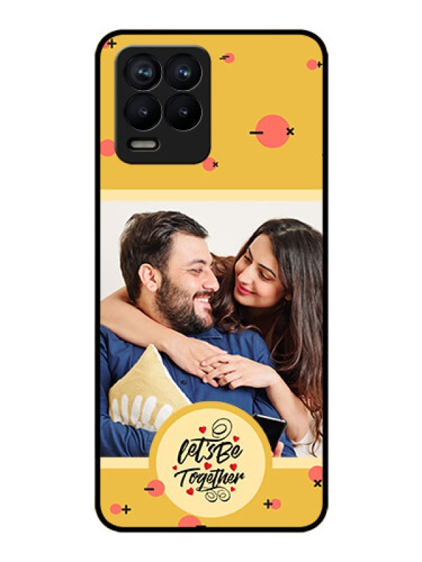 Custom Realme 8 Pro Photo Printing on Glass Case - Lets be Together Design