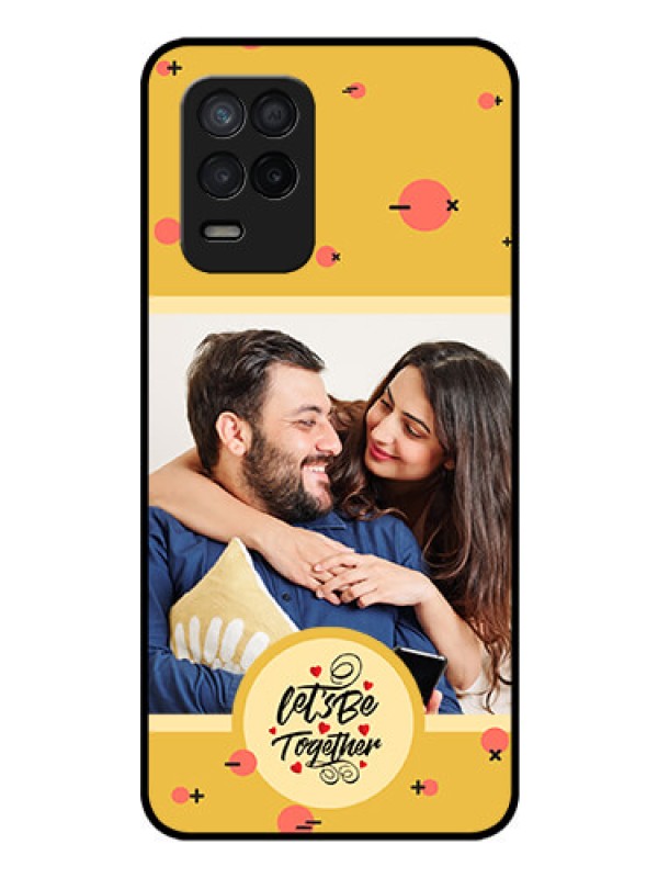 Custom Realme 8s 5G Photo Printing on Glass Case - Lets be Together Design