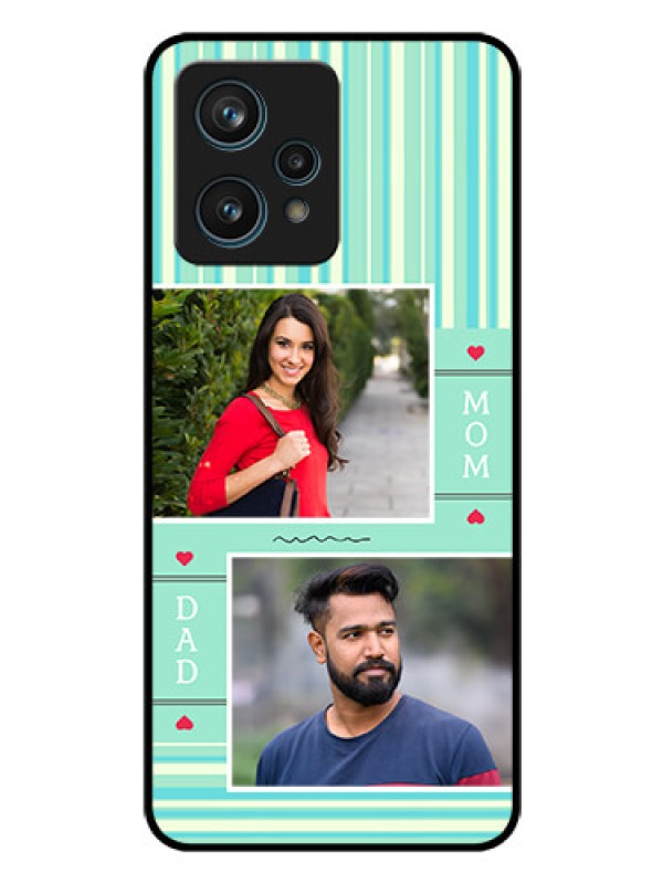 Custom Realme 9 4G Custom Glass Phone Case - Mom & Dad Pic Design