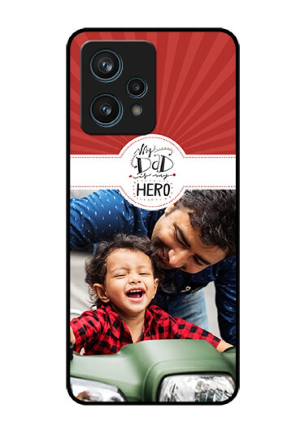 Realme 9 Pro Plus 5G Photo Printing on Glass Case - My Dad Hero Design