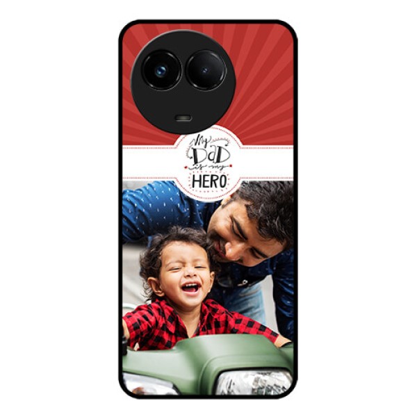 Realme C67 5G Custom Glass Phone Case - My Dad Hero Design