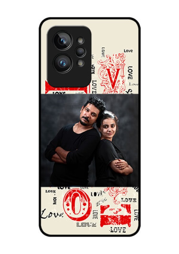 Realme GT 2 Pro Photo Printing on Glass Case - Trendy Love Design Case