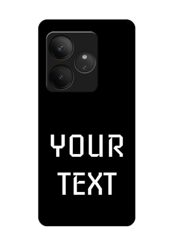Realme GT 6T 5G Custom Glass Phone CaseYour Name Design