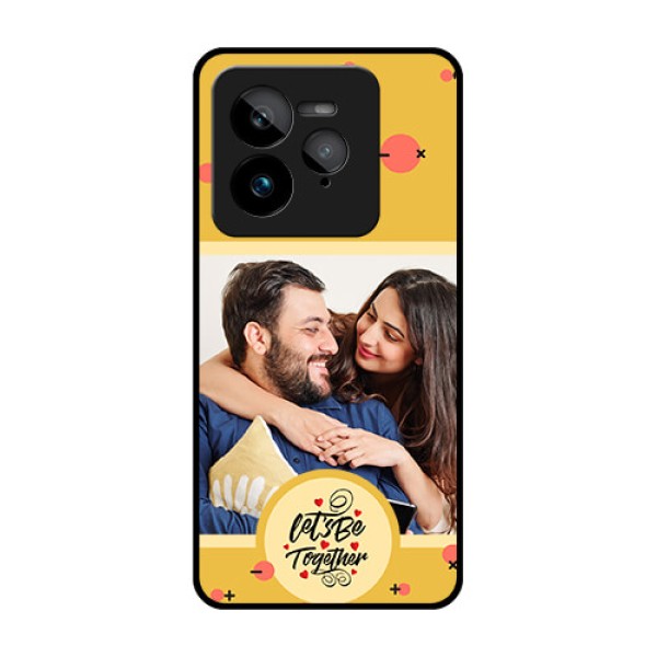 Realme GT 7 Pro Custom Glass Phone Case - Lets Be Together Design Realme GT 7 Pro Custom Glass Phone Case - Lets Be Together Design