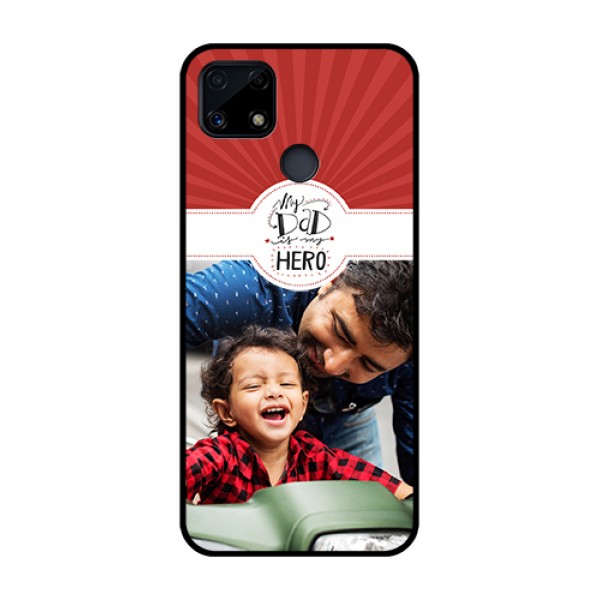 Realme Narzo 20 Photo Printing on Glass Case  - My Dad Hero Design