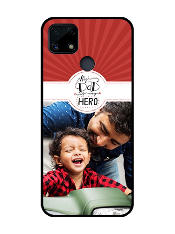 Custom Realme Narzo 20 Photo Printing on Glass Case  - My Dad Hero Design
