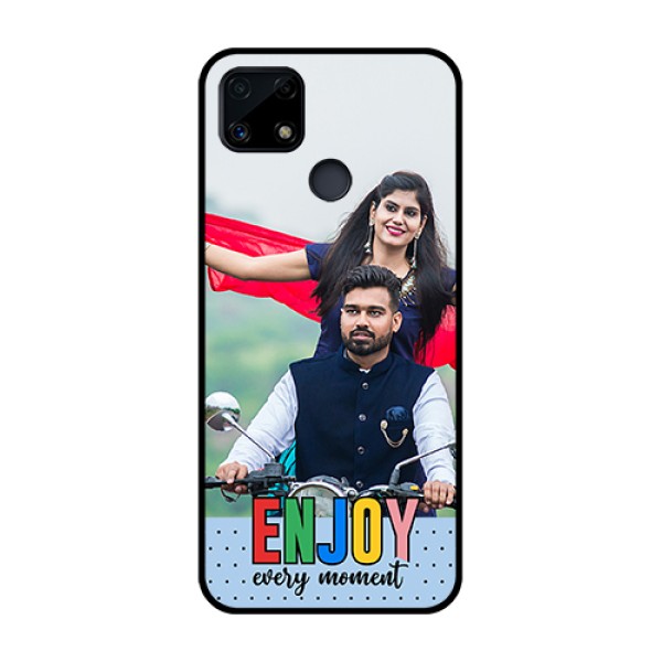 Narzo 20 Photo Printing on Glass Case - Enjoy Every Moment Design Narzo 20 Photo Printing on Glass Case - Enjoy Every Moment Design