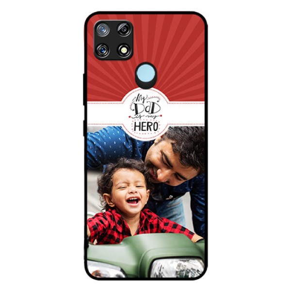 Narzo 30A Photo Printing on Glass Case  - My Dad Hero Design