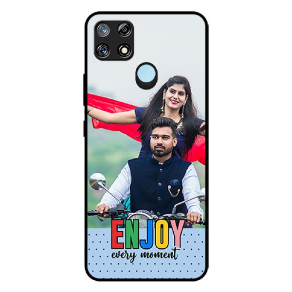 Narzo 30A Photo Printing on Glass Case - Enjoy Every Moment Design Narzo 30A Photo Printing on Glass Case - Enjoy Every Moment Design
