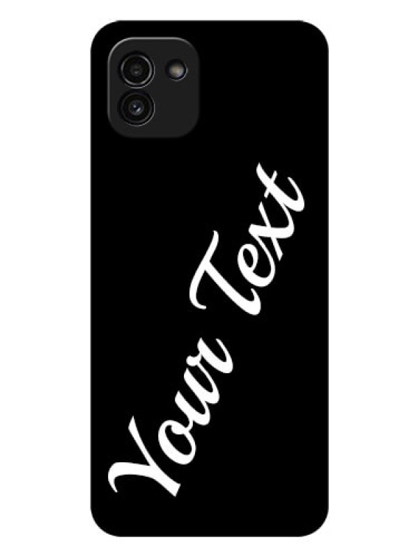 Custom Galaxy A03 Custom Glass Mobile Cover with Your Name
