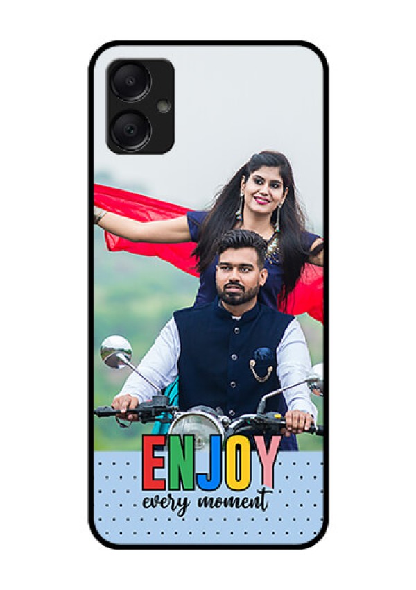 Galaxy A05 Custom Glass Phone Case - Enjoy Every Moment Design