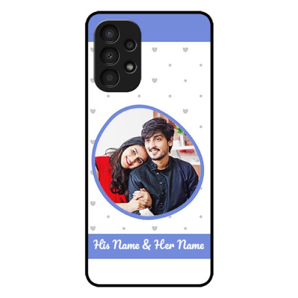 Galaxy A13 Photo Printing on Glass Case - Premium Case Design Galaxy A13 Photo Printing on Glass Case - Premium Case Design