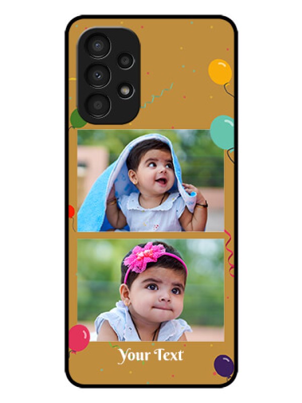 Custom Galaxy A13 Personalized Glass Phone Case - Image Holder with Birthday Celebrations Design