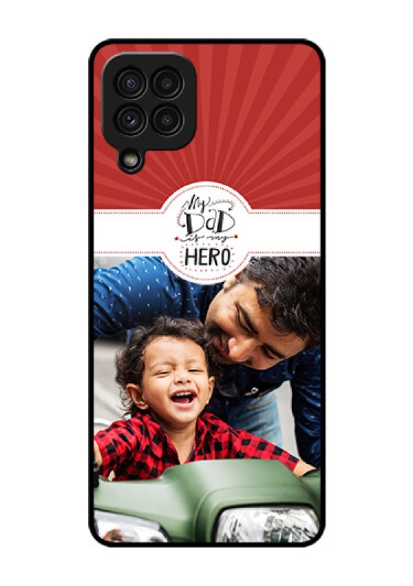 Galaxy A22 4G Photo Printing on Glass Case  - My Dad Hero Design