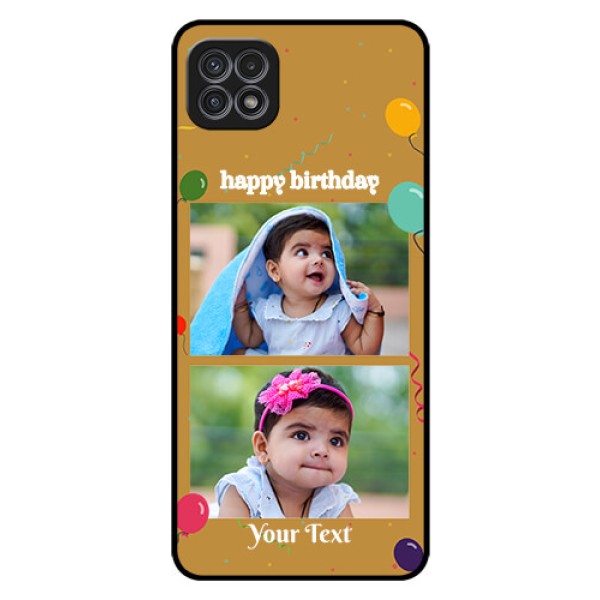 Galaxy A22 5G Personalized Glass Phone Case - Image Holder with Birthday Celebrations Design