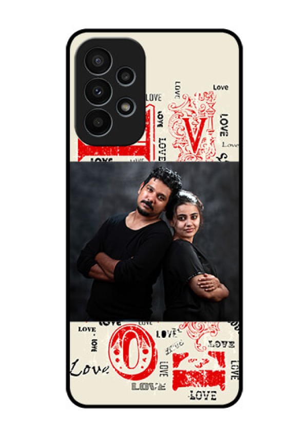 Galaxy A23 4G Photo Printing on Glass Case - Trendy Love Design Case
