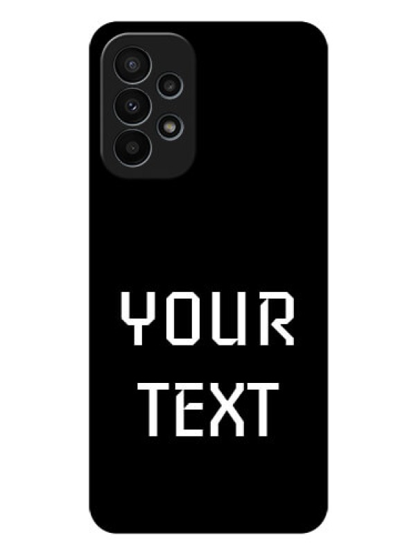 Custom Galaxy A23 4G Your Name on Glass Phone Case
