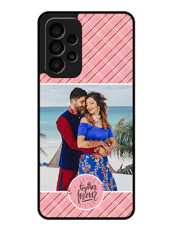 Custom Galaxy A33 5G Personalized Glass Phone Case - Together Forever Design