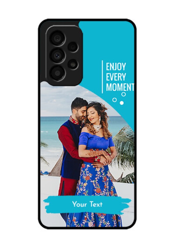 Galaxy A33 5G Custom Glass Mobile Case - Happy Moment Design