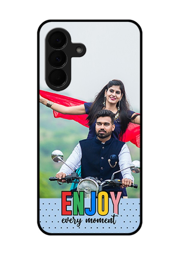 Samsung Galaxy A37 5G Custom Glass Phone Case - Enjoy Every Moment Design