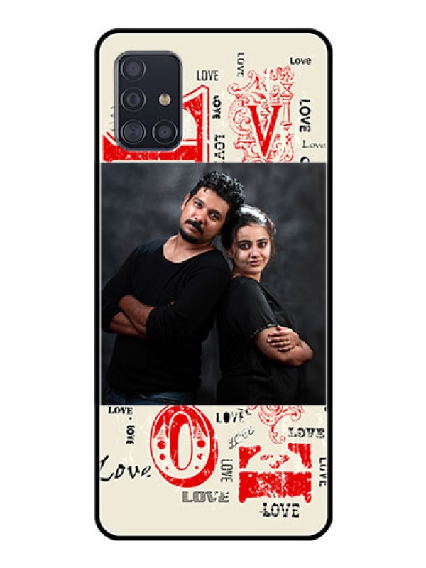 Custom Galaxy A51 Photo Printing on Glass Case  - Trendy Love Design Case