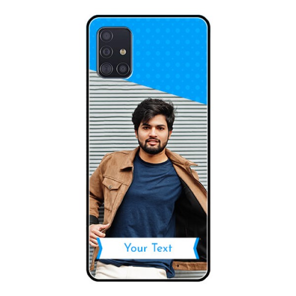 Galaxy A51 Photo Printing on Glass Case  - Simple Blue Color Design