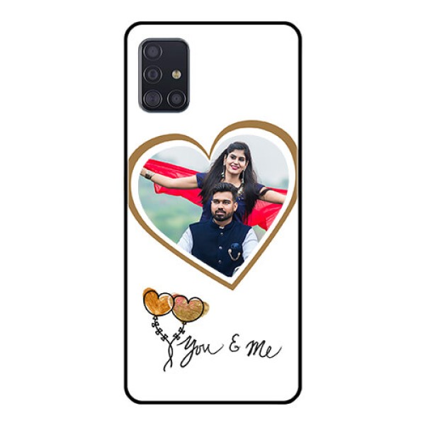 Galaxy A51 Custom Glass Mobile Case  - You & Me Design