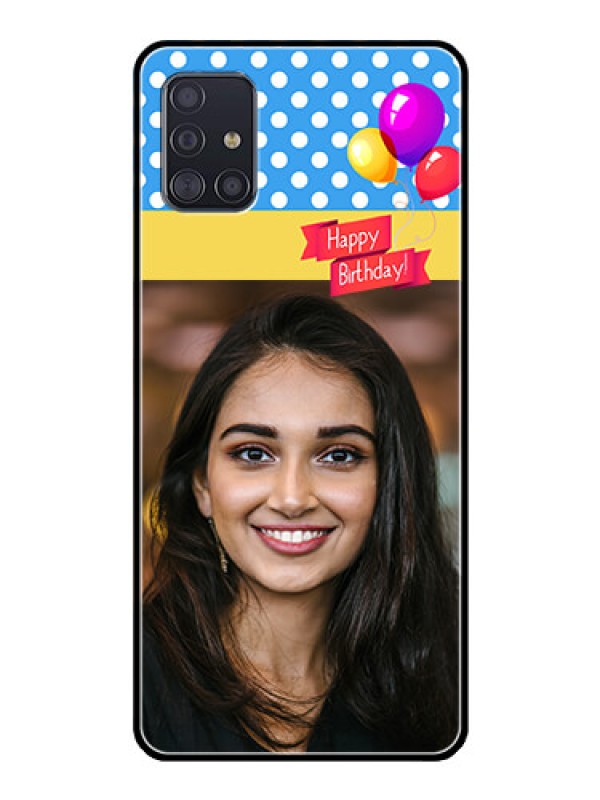 Custom Galaxy A51 Custom Glass Mobile Case  - Happy Birthday Design