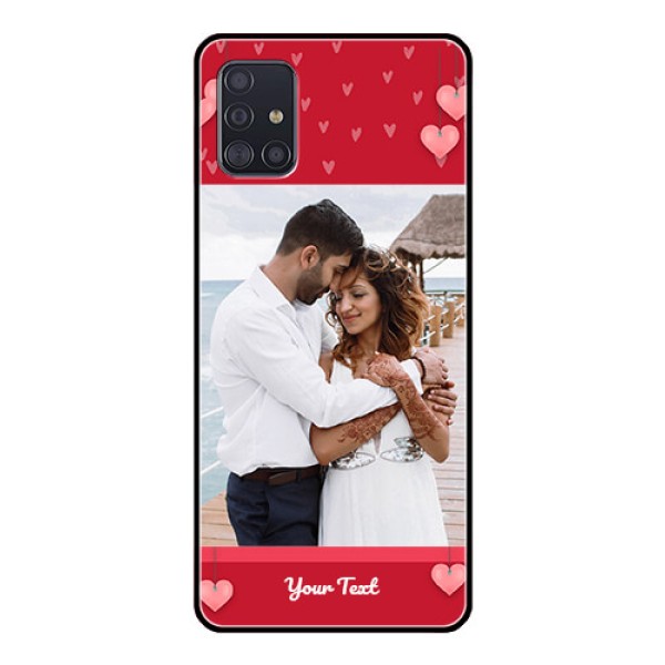 Galaxy A51 Custom Glass Phone Case - Valentines Day Design Galaxy A51 Custom Glass Phone Case - Valentines Day Design