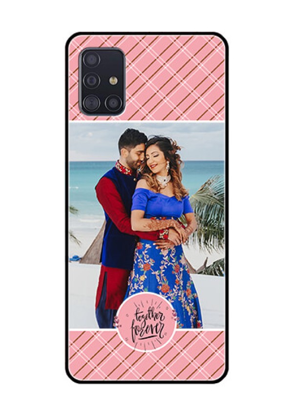 Galaxy A51 Personalized Glass Phone Case  - Together Forever Design